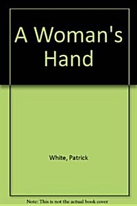 A Womans Hand (Hardcover, Large Print)