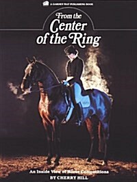 From the Center of the Ring (Paperback, 1st)