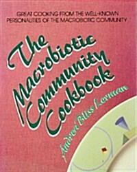 The Macrobiotic Community Cookbook (Paperback)