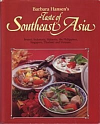 Barbara Hansens Taste of Southeast Asia (Paperback)