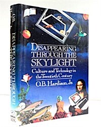 Disappearing Through the Skylight (Hardcover)