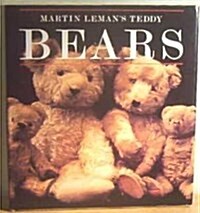 Martin Lemans Teddy Bears (Hardcover, Illustrated)