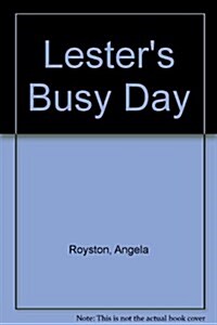 Lesters Busy Day (Hardcover)