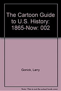 The Cartoon Guide to U.S. History (Paperback)