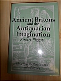 Ancient Britons and the Antiquarian Imagination (Hardcover)