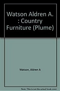 Country Furniture (Paperback, Reissue)