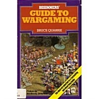 Beginners Guide to Wargaming (Paperback)