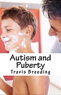 Autism and Puberty (Paperback, Large Print)