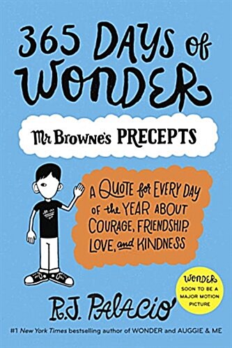 365 Days of Wonder: Mr. Brownes Precepts (Paperback)