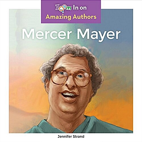 Mercer Mayer (Library Binding)
