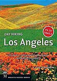 Day Hiking Los Angeles: City Parks / Santa Monica Mountains / San Gabriel Mountains (Paperback)