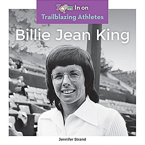 Billie Jean King (Library Binding)
