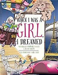 When I Was a Girl... I Dreamed (Hardcover, 5)