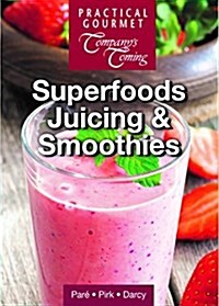 Superfoods Juicing & Smoothies (Paperback)