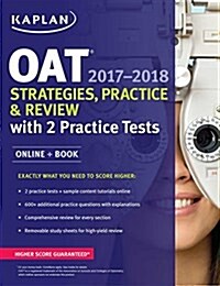 Oat 2017-2018 Strategies, Practice & Review with 2 Practice Tests: Online + Book (Paperback, Revised, Revise)