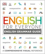 English for Everyone: English Grammar Guide: A Comprehensive Visual Reference (Paperback)
