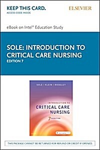 Introduction to Critical Care Nursing (Pass Code, 7th)