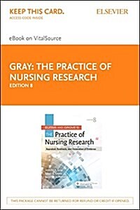 Burns & Groves the Practice of Nursing Research (Pass Code, 8th)