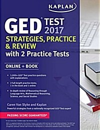 GED Test 2017 Strategies, Practice & Review with 2 Practice Tests: Online + Book (Paperback, Revised, Revise)