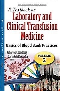 A Textbook on Laboratory and Clinical Transfusion Medicine (Hardcover)