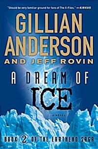 A Dream of Ice: Book 2 of the Earthend Saga (Paperback)