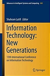 Information Technology: New Generations: 13th International Conference on Information Technology (Paperback, 2016)