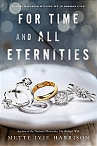 For Time and All Eternities (Hardcover)