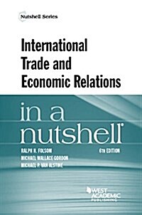 International Trade and Economic Relations in a Nutshell (Paperback, 6th, New)
