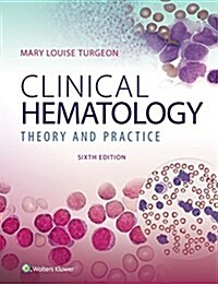 Clinical Hematology: Theory & Procedures (Hardcover, 6)