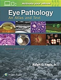 Eye Pathology: An Atlas and Text (Hardcover, 3)