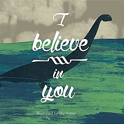 I Believe in You (Hardcover)