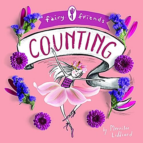 Fairy Friends: A Counting Primer: A Counting Primer (Board Books)