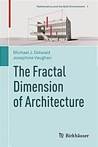 The Fractal Dimension of Architecture (Hardcover)