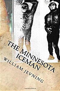The Minnesota Iceman (Paperback)