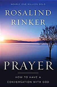 Prayer: How to Have a Conversation with God (Paperback)