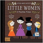 Little Women: A Babylit(r) Playtime Primer