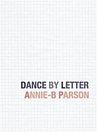 Dance by Letter: An Illustrated Dance Abecedary (Paperback)