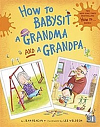 How to Babysit a Grandma and a Grandpa Set (Boxed Set)