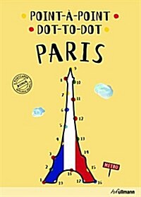 Dot-To-Dot Paris: An Interactive Travel Guide (Hardcover)