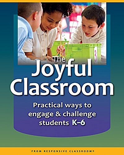 The Joyful Classroom (Paperback)
