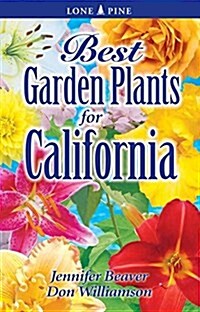 Best Garden Plants for California (Paperback)