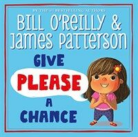 Give Please a Chance (Hardcover)