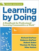 Learning by Doing: A Handbook for Professional Learning Communities at Work, Third Edition (a Practical Guide to Action for Plc Teams and
