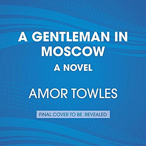 A Gentleman in Moscow (Audio CD, Unabridged)
