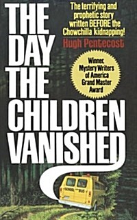 The Day the Children Vanished (Paperback)