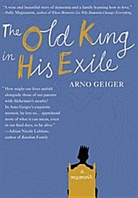 The Old King in His Exile (Paperback)