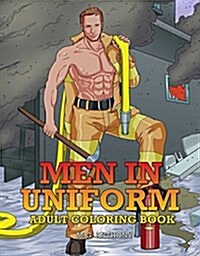 Men in Uniform Adult Coloring Book (Paperback, CLR, CSM)