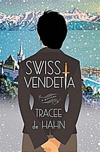 Swiss Vendetta: A Mystery (Hardcover)