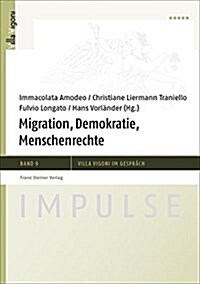 Migration, Demokratie, Menschenrechte (Paperback)