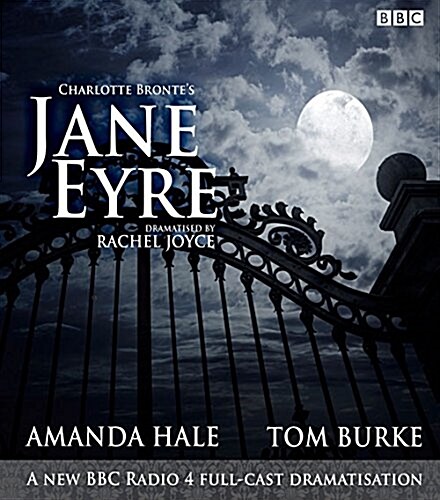 Jane Eyre : A BBC Radio 4 full-cast dramatisation (CD-Audio, Abridged ed)
